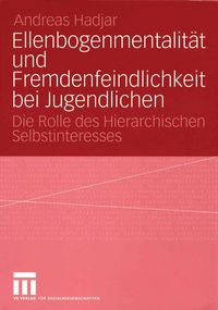Produktbild: Ellenbogenmentalit&auml;t und Fremdenfeindlichkeit bei Jugendlichen
