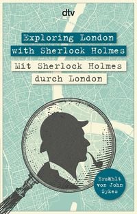 Bild vom Artikel Exploring London with Sherlock Holmes Mit Sherlock Holmes durch London vom Autor John Sykes