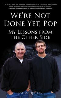 Produktbild: We're Not Done yet, Pop: My Lessons from the Other Side
