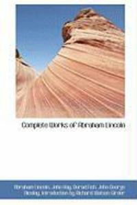 Produktbild: Complete Works of Abraham Lincoln