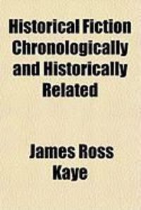 Produktbild: Historical Fiction Chronologically and Historically Related