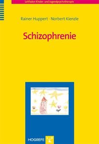 Schizophrenie Rainer Huppert