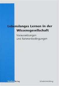 Bild vom Artikel Lebenslanges Lernen in der Wissensgesellschaft vom Autor Bundesministerium für Bildung