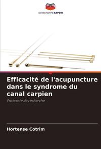 Produktbild: Efficacit&eacute; de l'acupuncture dans le syndrome du canal carpien
