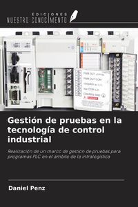 Produktbild: Gesti&oacute;n de pruebas en la tecnolog&iacute;a de control industrial
