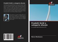 Produktbild: Prodotti ibridi e categorie sfocate