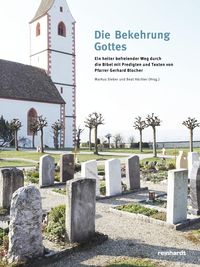 Bild vom Artikel Die Bekehrung Gottes vom Autor Markus Sieber