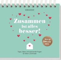 Produktbild: Zusammen ist alles besser!