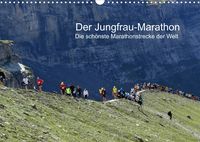 Produktbild: Der Jungfrau-Marathon / CH-Version (Wandkalender 2022 DIN A3 quer)