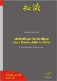 Produktbild: Methodik zur Vorbereitung eines Markteintritts in China