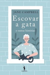 Produktbild: Escovar a Gata e Outras Hist&oacute;rias