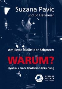 Produktbild: Am Ende bleibt der Schmerz und die Frage WARUM?