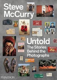 Produktbild: Steve McCurry Untold: The Stories Behind the Photographs