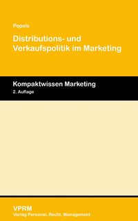 Produktbild: Distributions- und Verkaufspolitik im Marketing