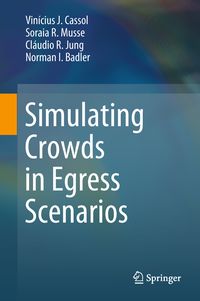 Produktbild: Simulating Crowds in Egress Scenarios