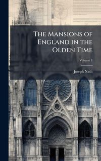 Produktbild: The Mansions of England in the Olden Time