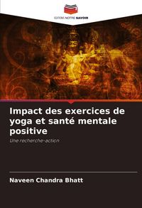 Produktbild: Impact des exercices de yoga et sant&eacute; mentale positive
