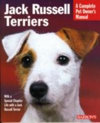 Produktbild: Jack Russell Terriers: Complete Owner's Guide