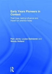 Produktbild: Swiniarski, L: Early Years Pioneers in Context