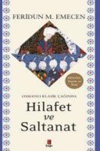 Produktbild: Osmanli Klasik Caginda Hilafet ve Saltanat