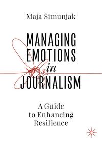 Produktbild: Managing Emotions in Journalism