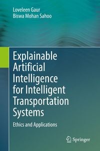 Produktbild: Explainable Artificial Intelligence for Intelligent Transportation Systems