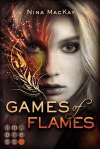 Produktbild: Games of Flames (Ph&ouml;nixschwestern 1)