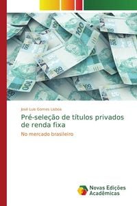 Produktbild: Pr&eacute;-sele&ccedil;&atilde;o de t&iacute;tulos privados de renda fixa