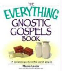 Produktbild: The Everything Gnostic Gospels Book: A Complete Guide to the Secret Gospels