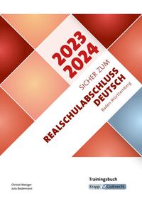 Bild vom Artikel Sicher zum Realschulabschluss Deutsch Baden-Württemberg 2023 und 2024 vom Autor Christel Metzger