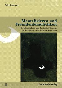 Produktbild: Mentalisieren und Fremdenfeindlichkeit