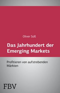 Produktbild: Das Jahrhundert der Emerging Markets