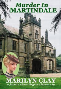 Produktbild: Murder In Martindale (A Juliette Abbott Regency Mystery, #9)