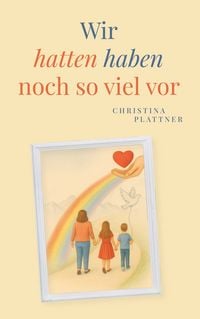 Produktbild: Wir hatten/ haben noch so viel vor