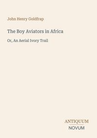 Produktbild: The Boy Aviators in Africa