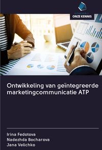 Produktbild: Ontwikkeling van ge&iuml;ntegreerde marketingcommunicatie ATP