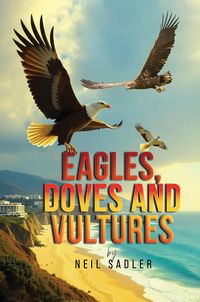 Produktbild: Eagles, Doves and Vultures