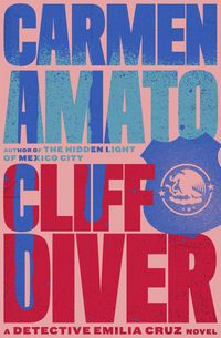 Produktbild: Cliff Diver (Detective Emilia Cruz, #1)