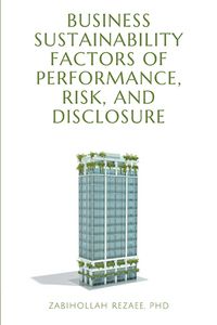 Produktbild: Business Sustainability Factors of Performance, Risk, and Disclosure