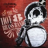 Bild vom Artikel Vicennial: 20 Years Of The Hot 8 Brass Band vom Autor Hot 8 Brass Band