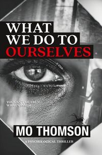 Produktbild: WHAT WE DO TO OURSELVES