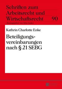 Produktbild: Beteiligungsvereinbarungen nach &sect; 21 SEBG