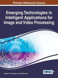 Produktbild: Emerging Technologies in Intelligent Applications for Image and Video Processing