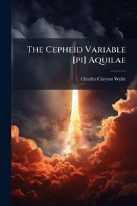 Produktbild: The Cepheid Variable [pi] Aquilae