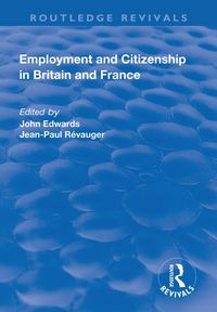 Produktbild: Employment and Citizenship in Britain and France