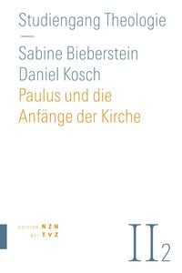 Produktbild: Paulus und die Anf&auml;nge der Kirche