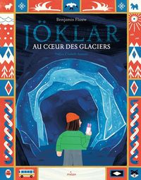 Produktbild: J&ouml;klar : au coeur des glaciers