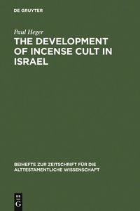 Produktbild: The Development of Incense Cult in Israel