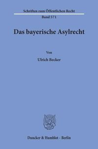 Bild vom Artikel Das bayerische Asylrecht. vom Autor Ulrich Becker
