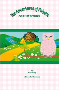 Produktbild: The Adventures Of Pahwoo And Her Friends